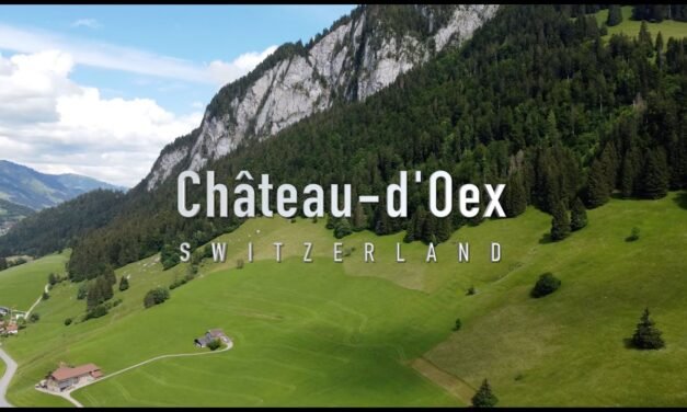 Descubre Chateau d’Oex: La Joya de los Alpes Suizos para tu Próxima Aventura