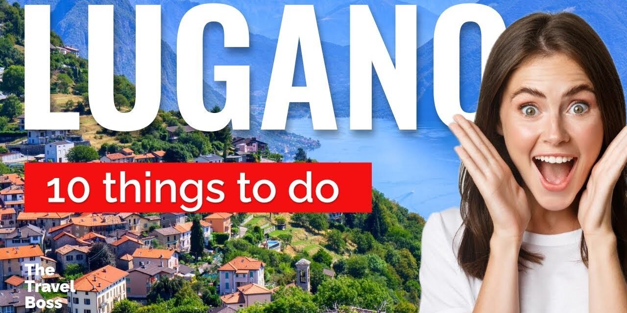 Descubre Lugano, Suiza: Guía Completa para Explorar Esta Joyita Alpina