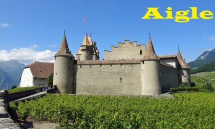 Aigle Suiza: Descubre la Historia y Atractivos de Esta Encantadora Ciudad