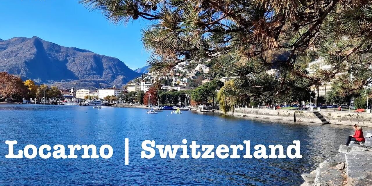 Descubre Locarno, Suiza: Guía Completa para Visitar Este Encantador Destino Europeo